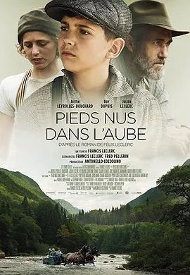 赤脚黎明 Pieds nus dans l&amp;amp;amp;#39;aube封面图