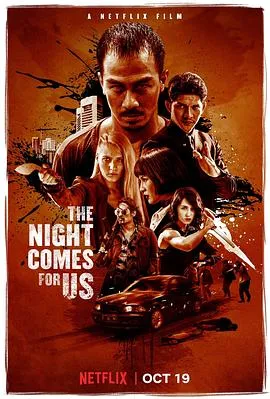 嗜人之夜 The Night Comes for Us封面图