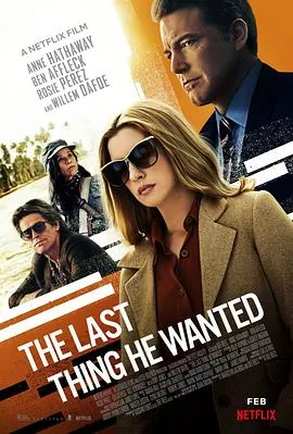 父亲的遗愿 The Last Thing He Wanted封面图